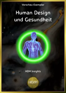 HDM Insights - Human Design und Gesundheit