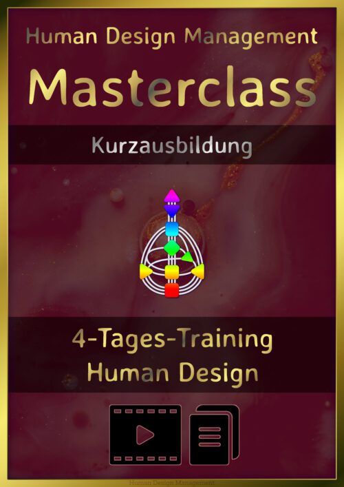 Human Design Masterclass Kurz-Ausbildung 4-Tages-Training