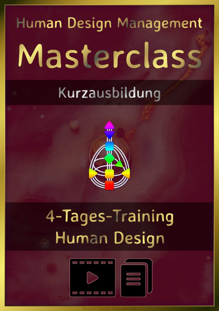 Human Design Masterclass Kurz-Ausbildung 4-Tages-Training