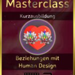 Masterclass Beziehungen mit Human Design