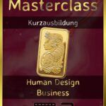 Human Design Masterclass Kurz-Ausbildung Business Human Design Masterclass Kurz-Ausbildung Business