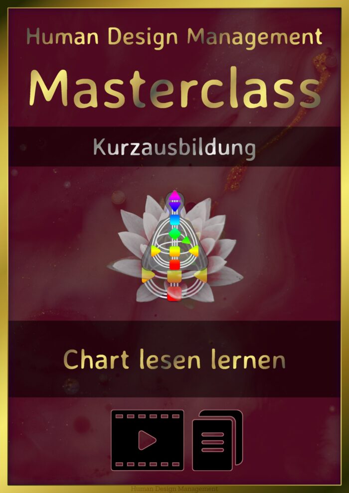 Human Design Masterclass Kurz-Ausbildung Chart lesen lernen