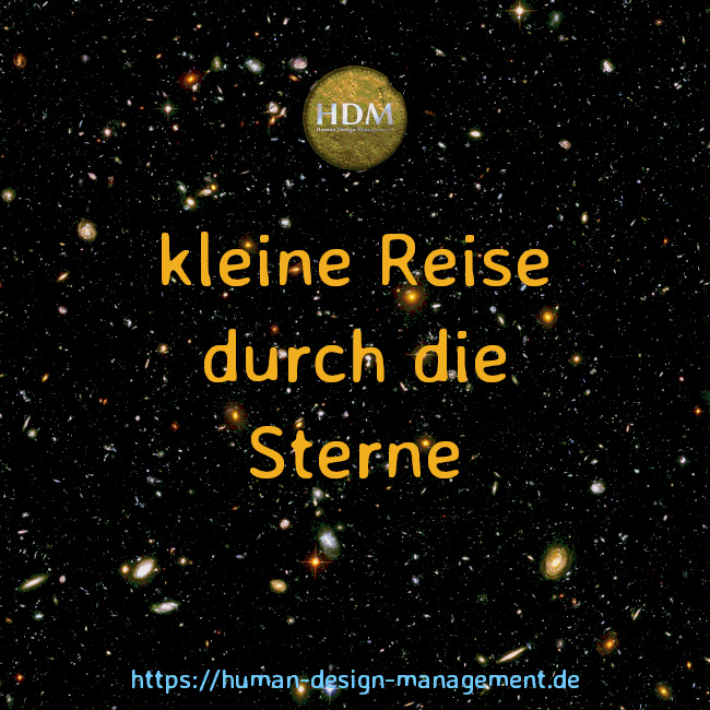 Reise durch die Sterne - Human Design Management