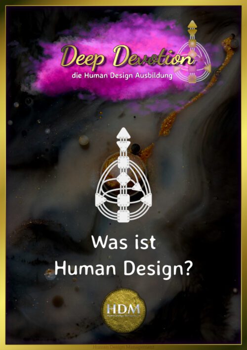 Was ist Human Design (HDM)