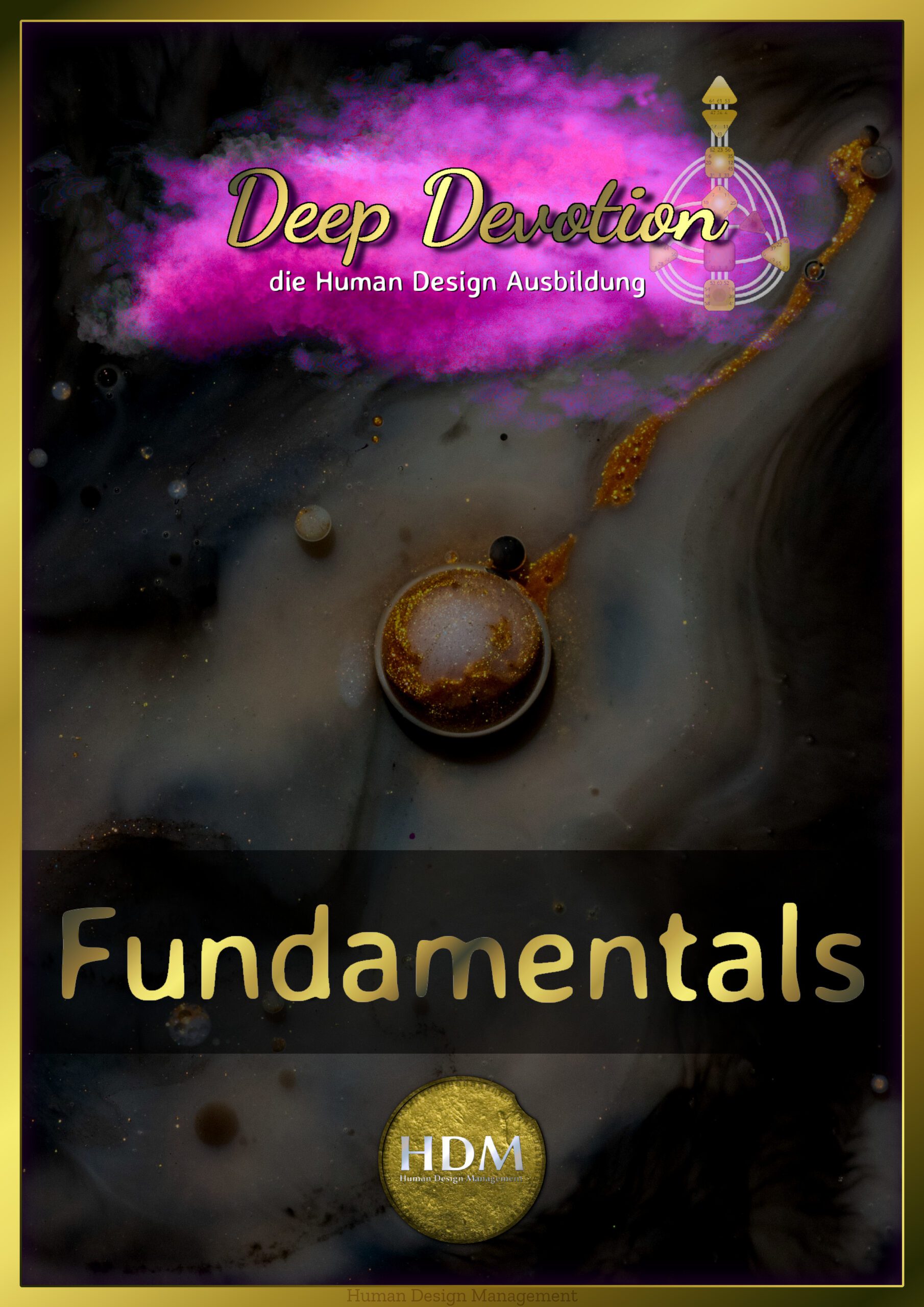 Human Design Ausbildung Deep Devotion Fundamentals_