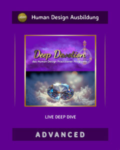 Human Design Ausbildung Deep Devotion Advanced (HDM) Human Design Ausbildung Deep Devotion Advanced (HDM)