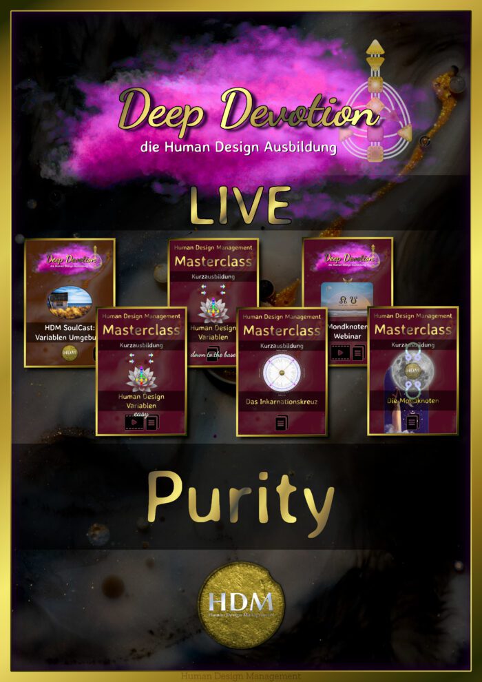 Human Design Ausbildung Deep Devotion Purity Live (HDM)