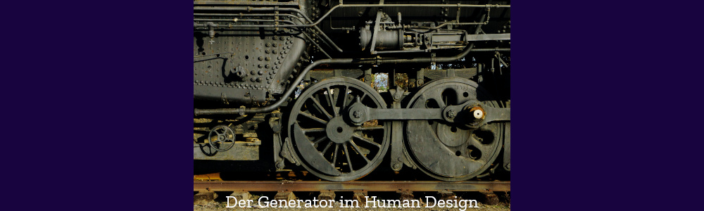 Der Generator im Human Design - HDM