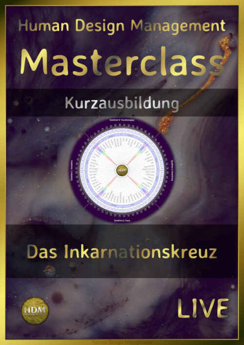 Human Design Masterclass Inkarnationskreuz (HDM)
