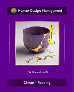 Human Design Chiron Reading (HDM) Human Design Chiron Reading (HDM)